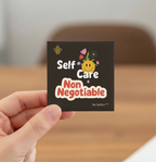 Magnet - Self Care Is Non Negotiable
