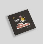 Magnet - Self Care Is Non Negotiable
